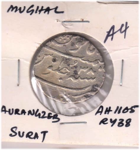 Mughal Rupee Aurangzeb Ry 38 Ah 1105 Surat Mint Silver Coin A4