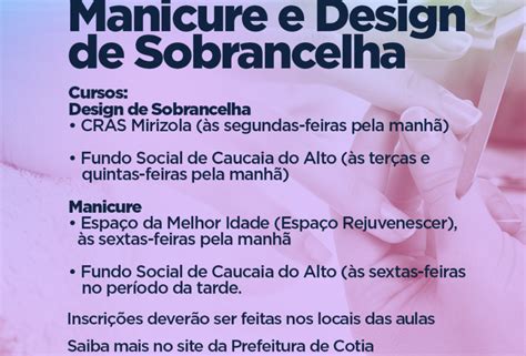 MANICURE E DESIGN DE SOBRANCELHAS INSCRIÇÕES ABERTAS PARA CURSOS