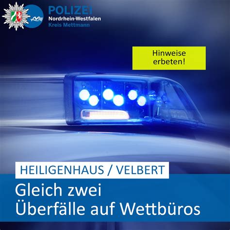 POL ME Zwei Raubüberfälle auf Wettbüros Polizei ermittelt Velbert