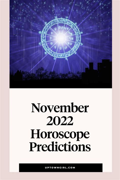 November 2022 Horoscope Predictions: 12 Sign Overview - Uptown Girl