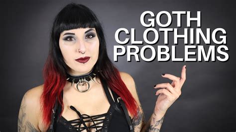 Goth Clothing Problems Orphea Youtube