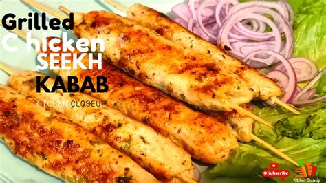 Grilled Chicken Seekh Kabab By Kitchencloseupchicken Seekh Kabab Recipehomade Chicken Seekh