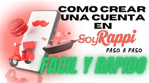 Como Crear Una Cuenta En Rappi Soy Rappi Registrarme En Soy Rappi