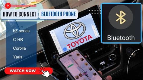 Toyota How To Connect Bluetooth Pairing Smartphone Setup C Hr Corolla