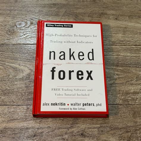 Naked Forex High Probability Techniques For Trading Without Indicators Wiley Trading