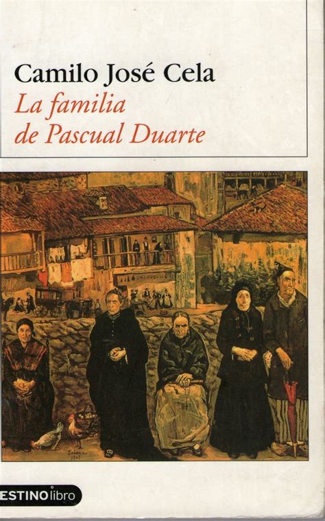 EL LIBRO DEL DÍA La familia de Pascual Duarte Camilo José Cela Pulsa