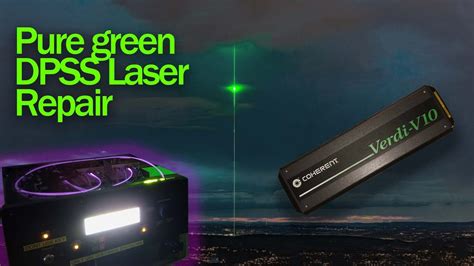 Repair Attempt Coherent Verdi Narrow Linewidth Green Dpss Laser Youtube