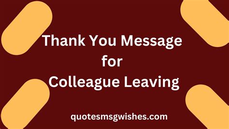 60 Beautiful Thank You Message for Colleague Leaving the Company - quotesmsgwishes.com