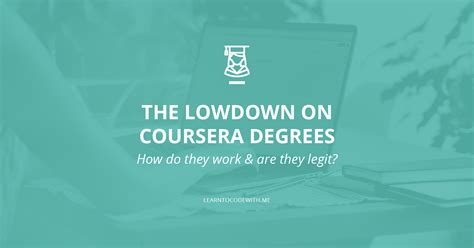 Are Coursera Degrees Worth It Cost Accreditation Benefits And More