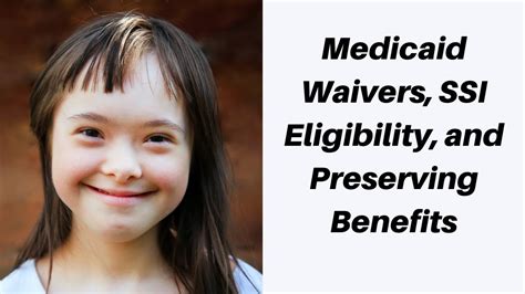 Special Needs Planning Medicaid Waivers Ssi Eligibility And Preserving Benefits Youtube