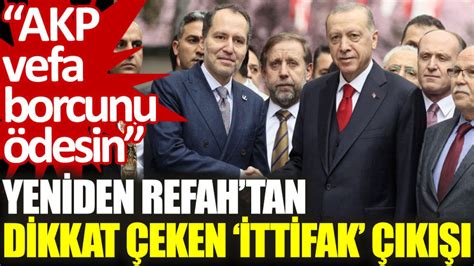 Yeniden Refah Tan Dikkat Eken Ittifak K Akp Vefa Borcunu Desin