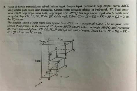 Solved Rajah Di Bawah Menunjukkan Sebuah Prisma Tegak Dengan Tapak