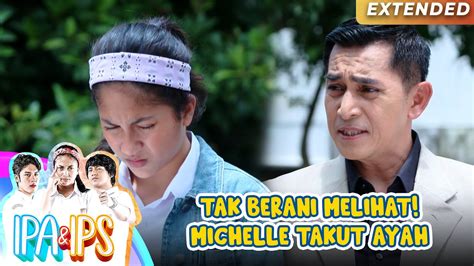 Tak Berani Melihat Michelle Dilabrak Ayahnya Rifky Ipa Ips Gtv