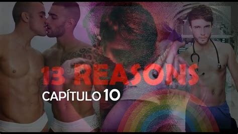 AUDIO RELATO GAY 13 REASONS CAPÍTULO 10 NO PUEDO PERDER AL AMOR DE MI VIDA YouTube