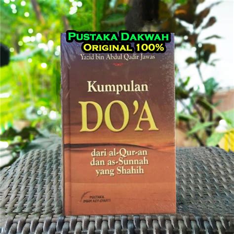 Jual Kumpulan Doa Dari Al Quran Dan As Sunnah Yang Shahih Ori Asli