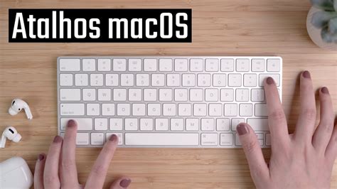 ATALHOS para macOS que você PRECISA SABER YouTube