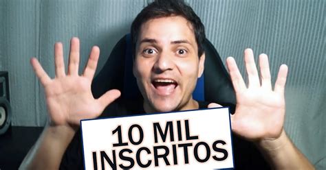 10 Mil Inscritos No YouTube Em 6 Meses