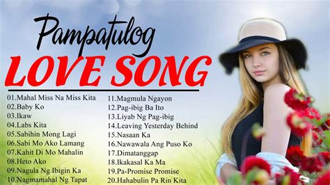 Pampatulog Love Songs Opm Nonstop Hugot Opm Love Songs Collection