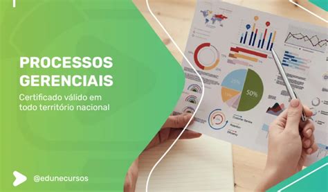 Processos Gerenciais É Curso Superior - Curso: Processos Gerenciais - Online e Gratuito