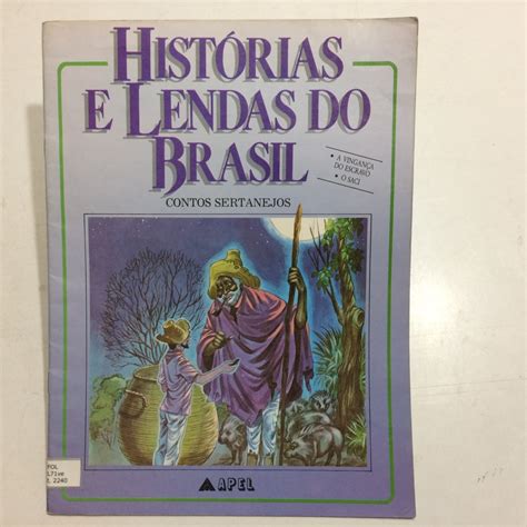 Histórias e Lendas do Brasil a Vingança do Escravo e o Saci Contos