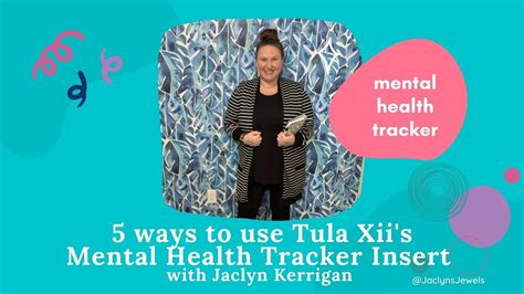 5 Ways To Use Tula Xii’s Mental Health Tracker Insert Youtube