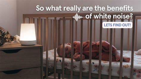 The Benefits of White Noise for Babies | Nodiee