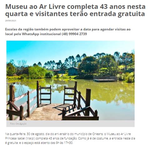 Museu Ao Ar Livre Completa Anos Nesta Quarta E Visitantes Ter O