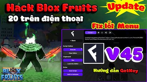 C Ch Hack Blox Fruits Update M I Nh T Tr N I N Tho I Fluxus V Fix