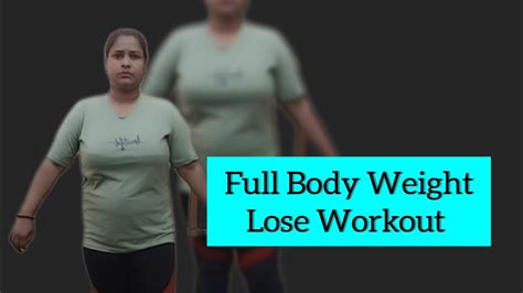 Full Body Workout For Lose Weight Fast Youtube