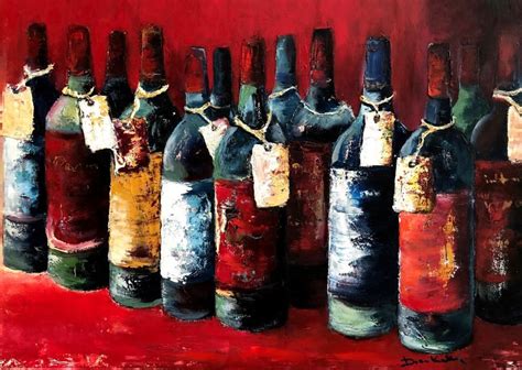 aged bottles  wine  life painting  dora kalinova