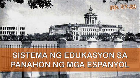 SOLUTION Linggo I 5 Sistema Ng Edukasyon Sa Panahon Ng Mga Espanyol