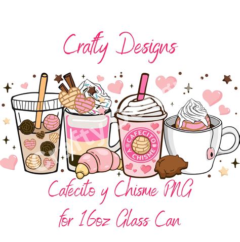 Cafecito Y Chisme 16oz Glass Can Png Svg  Eco Solvent Etsy