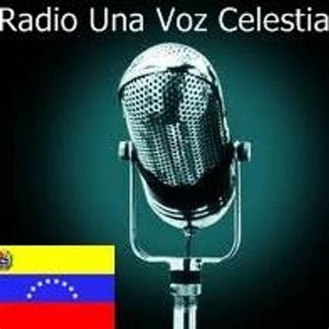 Radio Una Voz Celestial Venezuela Caracas Listen Online