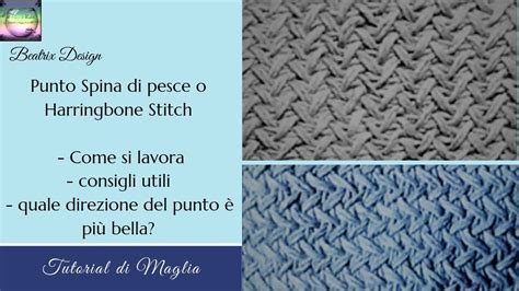 Punto Ai Ferri Spina Di Pesce Herringbone Stitch Tutorial Di Maglia