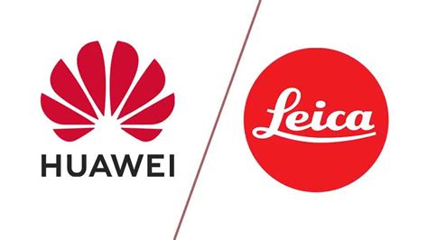 Leica And Huawei Partnership Turns To Leica And Xiaomi Huawei Central