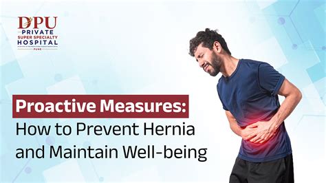 Preventive Measures For Hernia Experts Tips Dpu Hospital