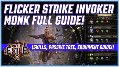 Flicker Strike Invoker Monk Full Guide Skills Passive Tree