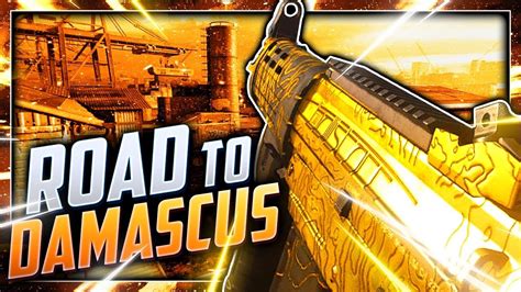 Road To Damascus Platinum Assault Rifles Youtube