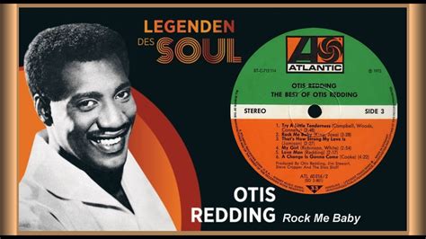 Otis Redding Rock Me Baby 1965 New Stereo YouTube