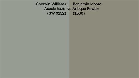 Sherwin Williams Acacia Haze Sw 9132 Vs Benjamin Moore Antique Pewter