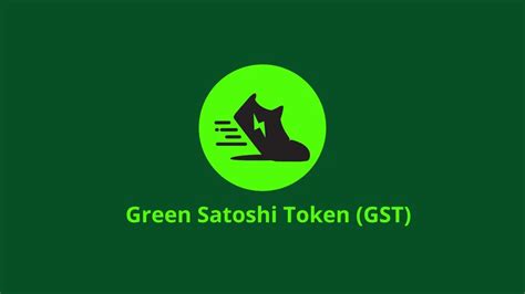 Green Satoshi Token GST Price Prediction 2025 2030 2040