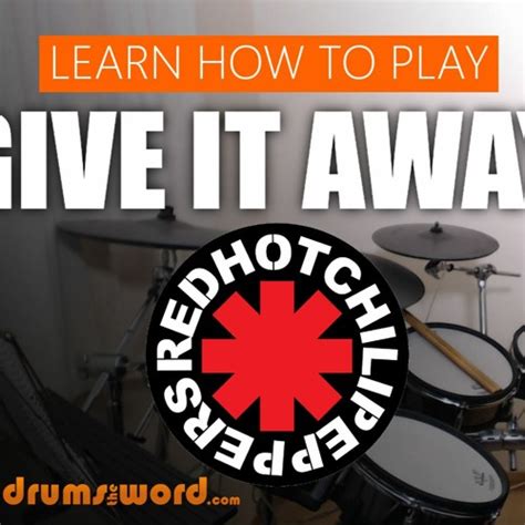 Stream Give It Away Red Hot Chili Peppers Drum Lesson PREVIEW How To Play Song Chad