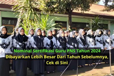 Dampak Kenaikan Gaji Guru Pns Dapat Dirasakan Pada Pemberian Tunjangan