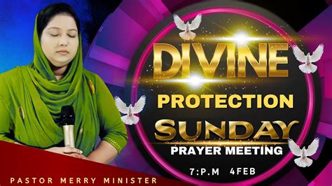 Divine Protection Sunday Prayer Meeting Night Deliverance Prayer