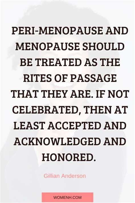 Funny And Insightful Quotes About Menopause Womenh