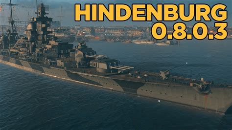 Hindenburg 0803 World Of Warships Youtube