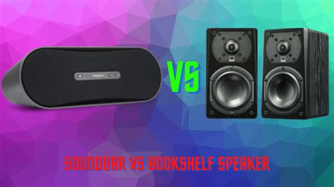 Bookshelf Speakers vs Soundbar Best Comparison February 20, 2021