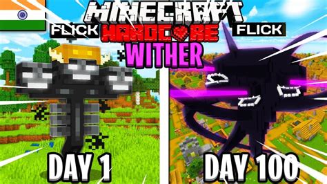 I Survived 100 Days As A WITHER In Hardcore Minecraft Minecraft Videos