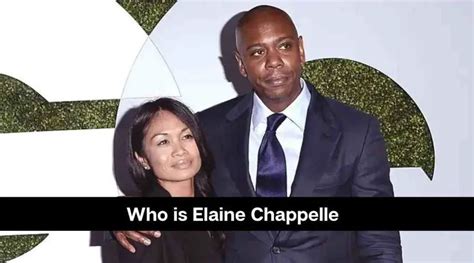 Who Is Elaine Chappelle Wife Of Dave Chappelle Know All About Her