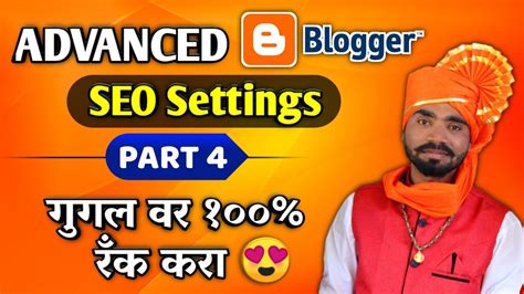 Best Blogger Seo Settings Advance Settings To Rank On Google